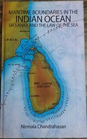 Maritime Boundaries in the Indian Ocean: Sri Lanka and the Law of the Sea