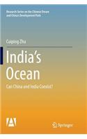 India's Ocean: Can China and India Coexist?