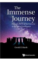Immense Journey, The: From the Birth of the Universe to the Rise of Intelligence
