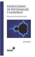 Encrucijadas de Psicoanálisis Y Marxismo