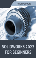 Solidworks 2022 For Beginners