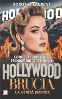 Hollywood Brucia