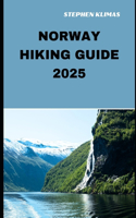 Norway Hiking Guide 2025