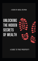 Unlocking the hidden secrets of wealth