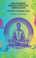 Discovering Transcendental Meditation