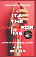 It's the Knife for Me