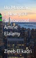 Marocain à New york de Youssouf Amine Elalamy