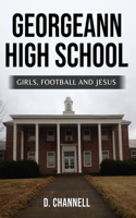 GeorgeAnn High School: Girls, Football and Jesus