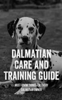 Dalmatian Care And Training Guide: Must-Know Things For Every Dalmatian Owner: Are Dalmatians Good With Other Dogs