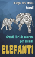 Grandi libri da colorare per animali - Disegni Anti stress - Animali - Elefanti
