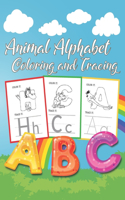 Animal Alphabet Coloring and Tracing: Letter Tracing and Coloring Books for Kids / Tracing Letters for preschoolers 8.5X11 GLOSSY FINISH