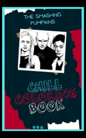 The Smashing Pumpkins Chill Coloring Book