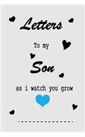 Letters to my son as I watch you grow