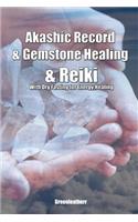 Akashic Record & Gemstone Healing & Reiki With Dry Fasting for Energy Healing