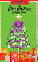 Color Christmas Coloring Book: An Adult Coloring Book with Fun, Easy, and Relaxing Designs.