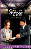 The FIERCE System