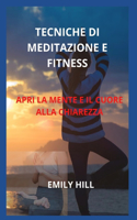Tecniche Di Meditazione E Fitness