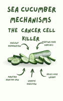 Sea Cucumber Mechanisms