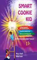 Smart Cookie Kid Für 3-4-Jährige Aufmerksamkeit und Konzentration Visuelles Gedächtnis Mehrere Intelligenzen Motorische Fähigkeiten Entwicklungsarbeitsbuch 1B