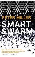 Smart Swarm – Using Animal Behaviour to Organise Our
World