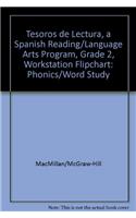 Tesoros de Lectura, a Spanish Reading/Language Arts Program, Grade 2, Workstation Flipchart: Phonics/Word Study