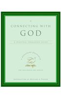 Connecting with God: A Spiritual Formation Guide(Renovare Resource)