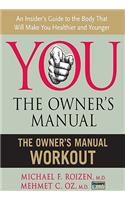 The Owner's Manual Workout