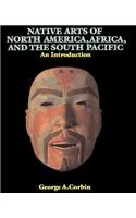 Native Arts Of North America, Africa, And The South Pacific