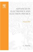 Advances Electronc &Electron Physics V13: (Advances in Electronics and Electron Physics)