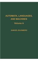 Automata, Languages, and Machines: (59A Pure and Applied Mathematics)