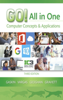 GO! All in One: Computer Concepts and Applications(GO! for Office 2016 Series)