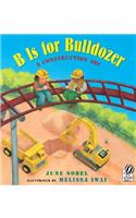 B Is for Bulldozer