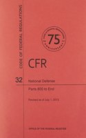 Code of Federal Regulations, Title 32, National Defense, PT. 800-End, Revised as of July 1, 2013