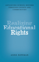 Realizing Educational Rights: Advancing School Reform Through Courts and Communities