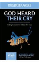 God Heard Their Cry Discovery Guide