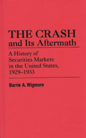 Crash and Its Aftermath