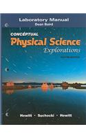 Laboratory Manual for Conceptual Physical Science Explorations