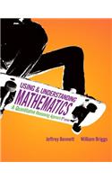 Using and Understanding Mathematics: A Quantitative Reasoning Approach with Mathxl (12-Month Access)(English)