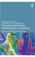 Transformational Professional Learning