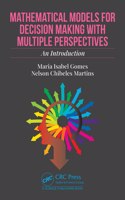 Mathematical Models for Decision Making with Multiple Perspectives