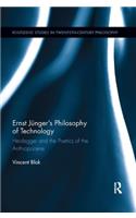 Ernst Jünger's Philosophy of Technology