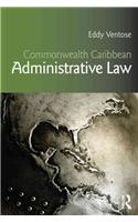 Commonwealth Caribbean Administrative Law