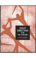 Fight Directing for the Theatre