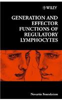 Generation and Effector Functions of Regulatory Lymphocytes