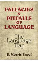 Fallacies and Pitfalls of Language: The Language Trap