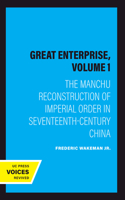 The Great Enterprise, Volume 1