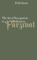 Art of Recognition in Wolfram's 'Parzival'