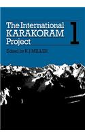 International Karakoram Project: Volume 1