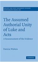 Assumed Authorial Unity of Luke and Acts: A Reassessment of the Evidence