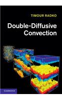 Double-Diffusive Convection